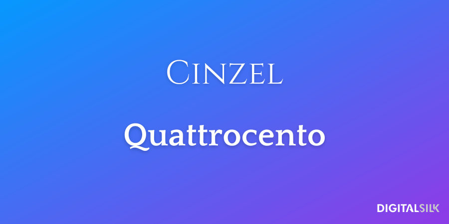 Cinzel and Quattrocento fonts
