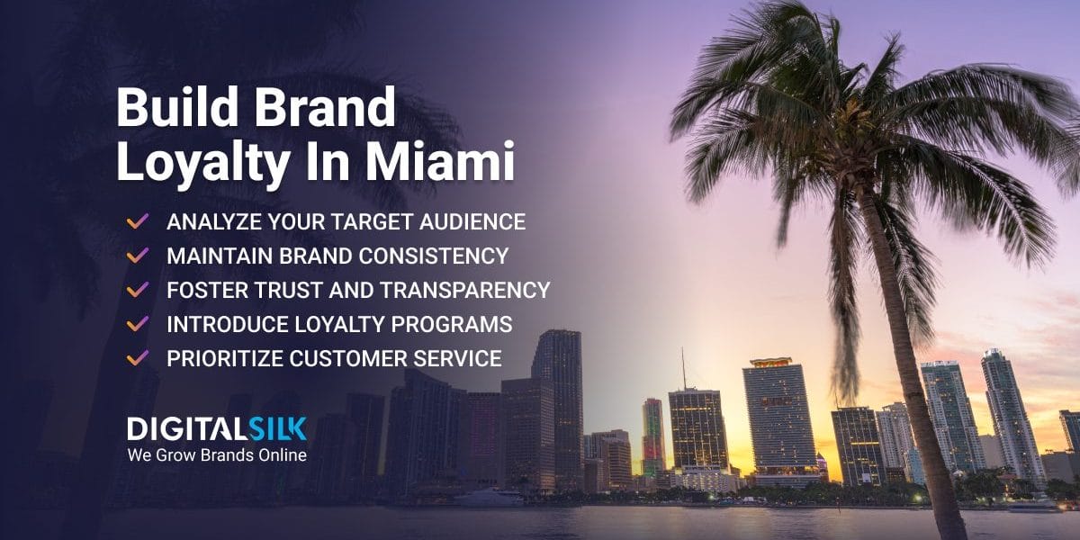 how-to-build-brand-loyalty-in-miami-hero-image
