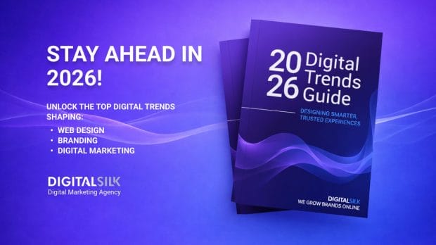 digital-silk-digital-trends-guide-2026 The cover of Digital Silk's Digital Trends Guide for 2026